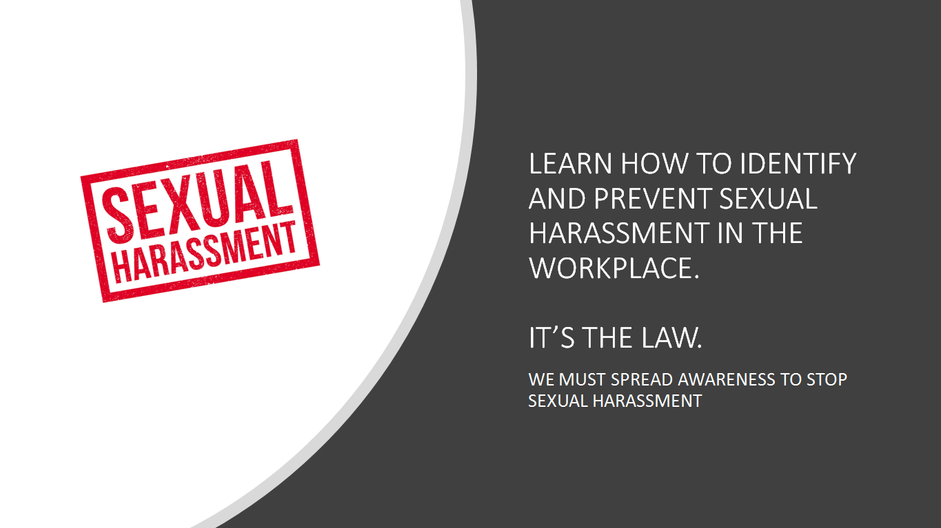 Sexual Harassment Awareness And Prevention Training → 3 Course Objectives Sexual Harassment